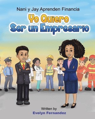 Yo Quiero Ser Un Empresario 1