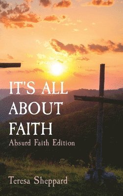 It's All about Faith 1