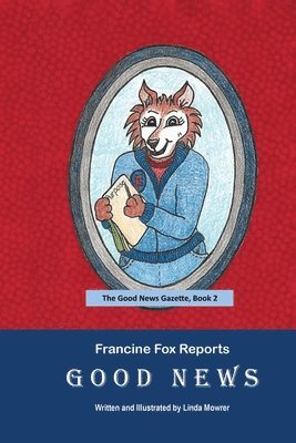 bokomslag Francine Fox Reports Good News