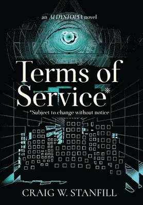 Craig W Stanfill - Terms of Service, Inbunden. Tillgänglighet: Lägg i varukorg