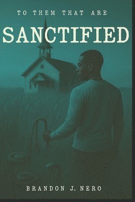Brandon Nero, Skye Lord - To Them That are Sanctified, Häftad