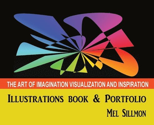 The Art of Imagination Visualization and Inspiration 1