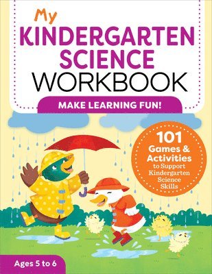 bokomslag My Kindergarten Science Workbook: 101 Games & Activities to Support Kindergarten Science Skills