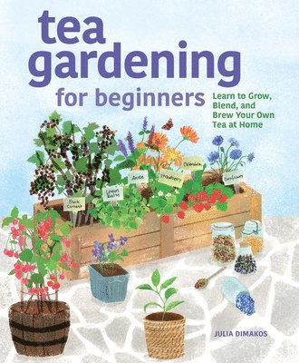 bokomslag Tea Gardening for Beginners