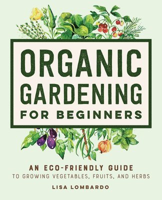 Organic Gardening for Beginners 1