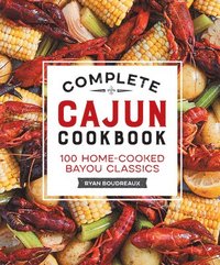 bokomslag Complete Cajun Cookbook: 100 Home-Cooked Bayou Classics