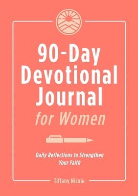 bokomslag 90-Day Devotional Journal for Women