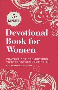 bokomslag 5-Minute Devotional Book for Women: Prayers and Reflections to Strengthen Your Faith