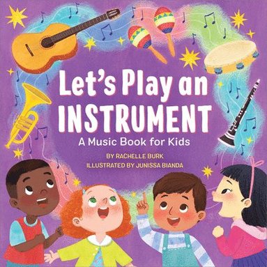 bokomslag Let's Play an Instrument: A Music Book for Kids
