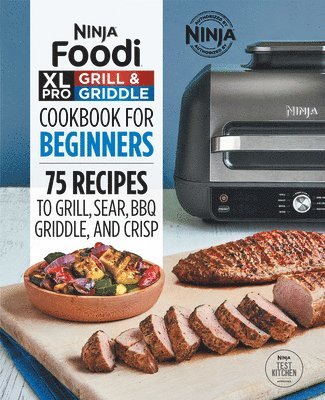 Ninja Foodi XL Pro Grill & Griddle Cookbook for Beginners 1