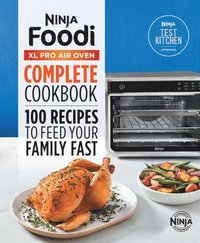 bokomslag The Official Ninja(r) Foodi(tm) XL Pro Air Oven Complete Cookbook