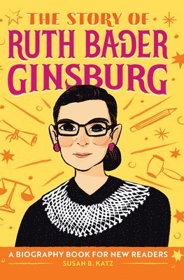 bokomslag The Story of Ruth Bader Ginsburg