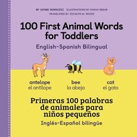 bokomslag 100 First Animal Words for Toddlers English-Spanish Bilingual