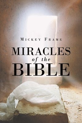 bokomslag Miracles of the Bible