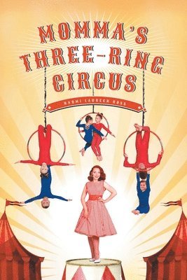 Momma's Three-Ring Circus 1