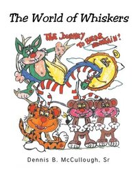 bokomslag The World of Whiskers