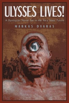 Markas Dvaras - Ulysses Lives!, Häftad