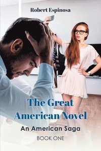 bokomslag The Great American Novel