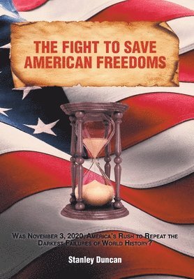 The Fight to Save American Freedoms 1