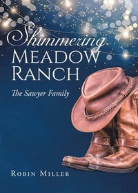 bokomslag Shimmering Meadow Ranch
