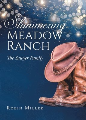 Robin Miller, Miller,Robin, - Shimmering Meadow Ranch, Häftad