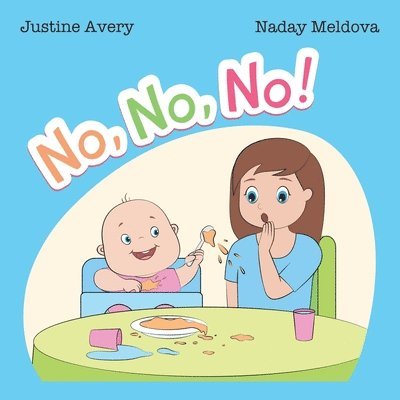 Justine Avery - No, No, No!, Häftad