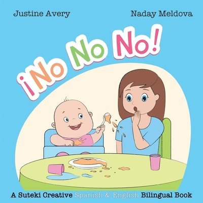 Justine Avery - No, No, No! / ¡No No No!, Häftad
