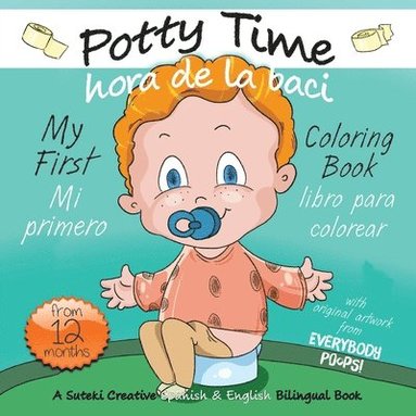 bokomslag My First Potty Time Coloring Book / Mi primero hora de la baci libro para colorear