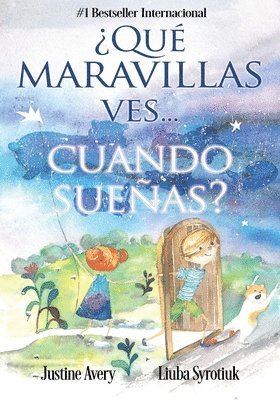 Qu maravillas ves... cuando sueas? 1