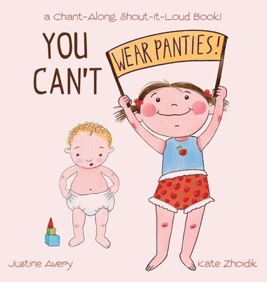 You Can't Wear Panties! 1