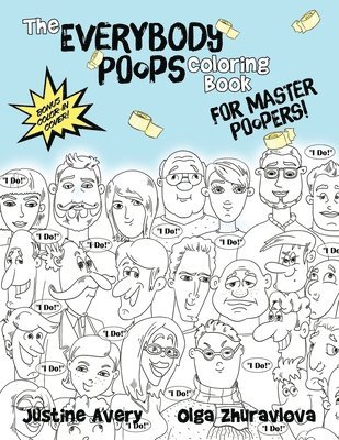 The Everybody Poops Coloring Book for Master Poopers! 1