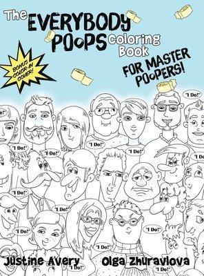 bokomslag The Everybody Poops Coloring Book for Master Poopers!