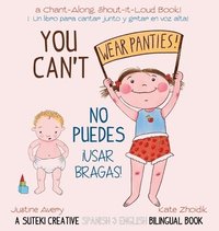 bokomslag You Can't Wear Panties! / No puedes !usar bragas!