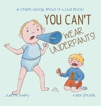 bokomslag You Can't Wear Underpants!