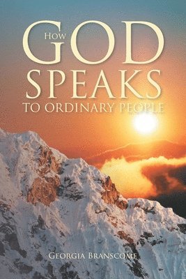 bokomslag How God Speaks to Ordinary People