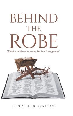 Linzeter Gaddy, Gaddy,Linzeter, - Behind the Robe, Inbunden