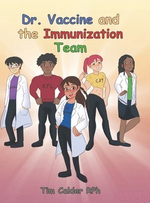 Dr. Vaccine and the Immunization Team 1