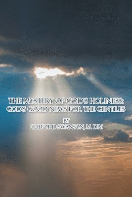 The Mystery of God's Holiness 1