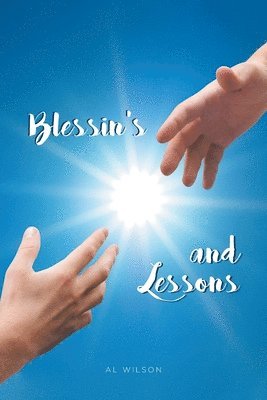 Blessin's and Lessons 1