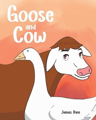 bokomslag Goose and Cow