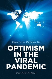 bokomslag Optimism in the Viral Pandemic