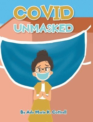 Covid Unmasked 1
