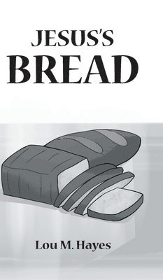 Jesus's Bread 1