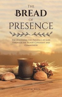 bokomslag Bread of Presence