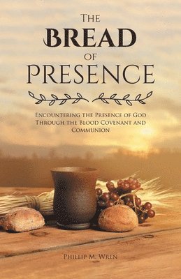 The Bread of Presence 1