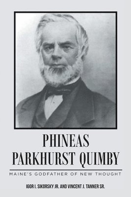 bokomslag Phineas Parkhurst Quimby