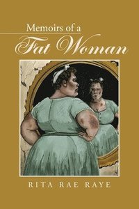 bokomslag Memoirs of a Fat Woman