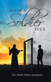 bokomslag When a Soldier Dies
