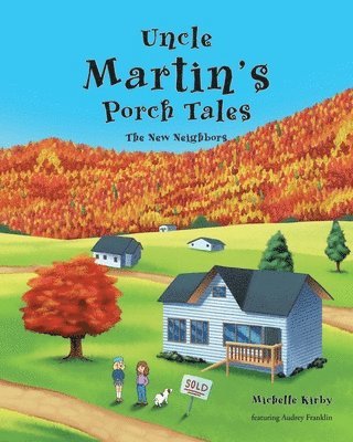 Michelle Kirby, Kirby,Michelle, - Uncle Martin's Porch Tales, Häftad