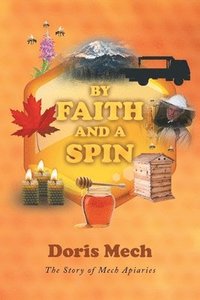 bokomslag By Faith And A Spin